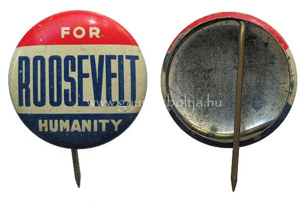 Roosevelt for humanity választási jelvény
